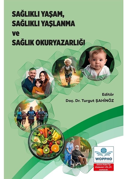 Sağlıklı Yaşam, Sağlıklı Yaşlanma ve Sağlık Okuryazarlığı