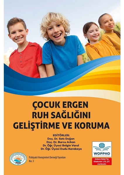 Çocuk ve Ergen Ruh Sağlığını Geliştirme ve Koruma