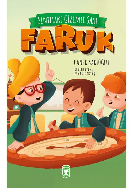 Sınıftaki Gizemli Saat: Faruk - Caner Sarıoğlu