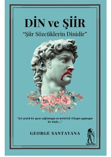 Din ve Şiir - George Santayana