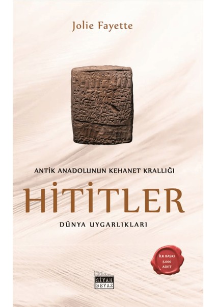 Hititler - Jolie Fayette