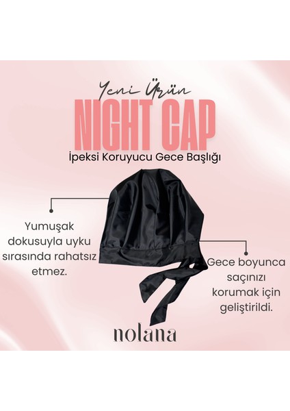 Night Cap | Ipeksi Koruyucu Gece Başlığı