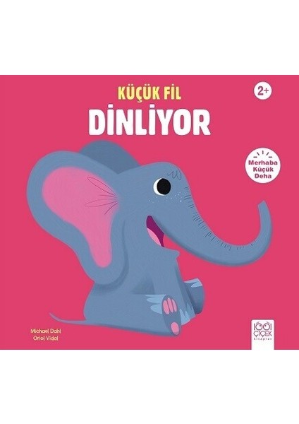 Küçük Fil Dinliyor - Michael Dahl