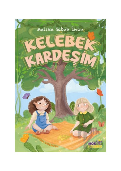 Kelebek Kardeşim - Melike Sabah Inan