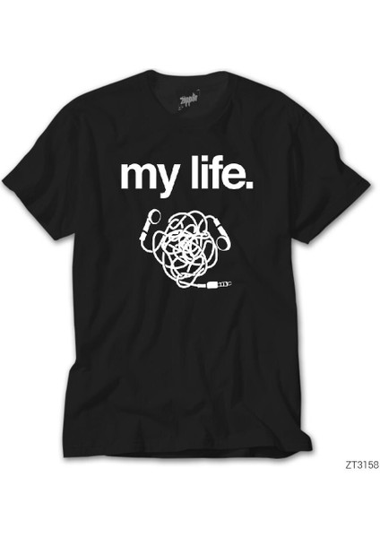 My Life Siyah Tişört
