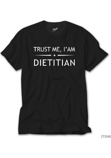 Diyetisyen Trust Me Siyah Tişört