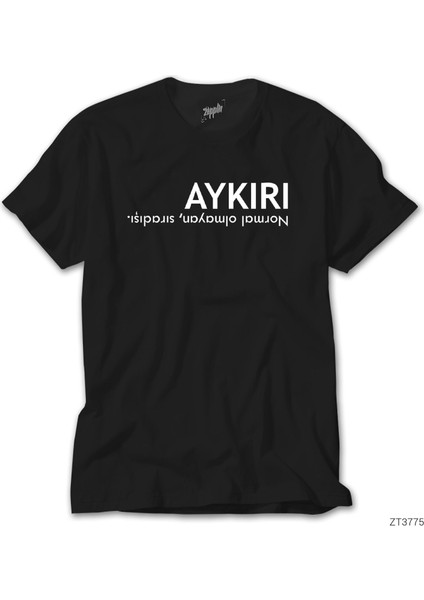 Aykırı Siyah Tişört