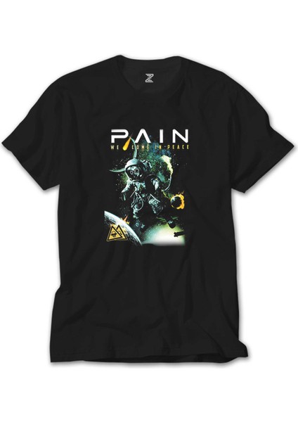 Pain We Come In Peace Siyah Tişört