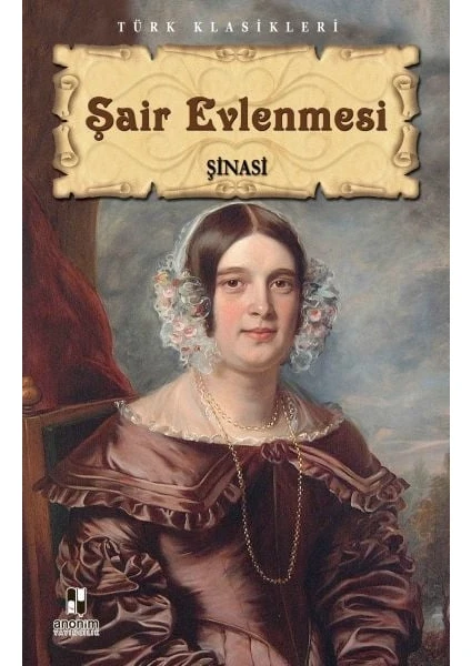 Şair Evlenmesi - Şinasi