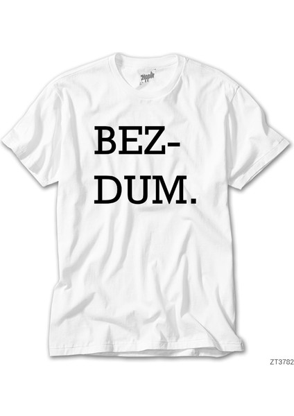Bezdum Beyaz Tişört fiyatları