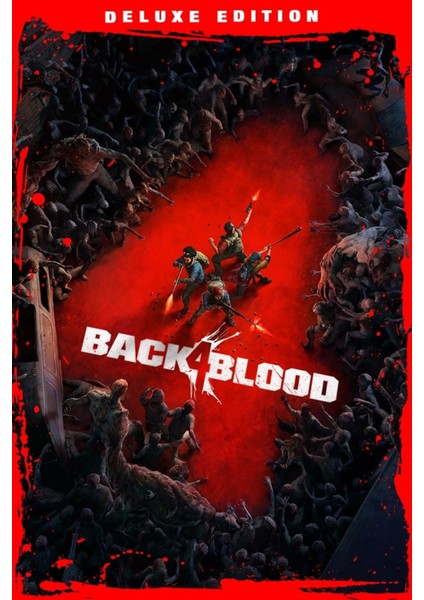 Back 4 Blood: Deluxe Edition (PC Oyun) Steam Key