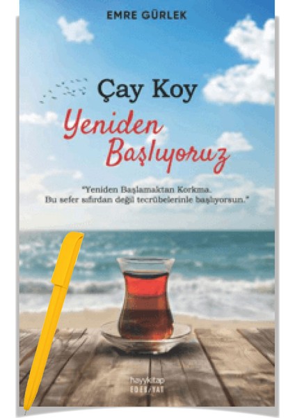 Çay Koy Yeniden Başlıyoruz - Emre Gürlek – Alfa Kalem