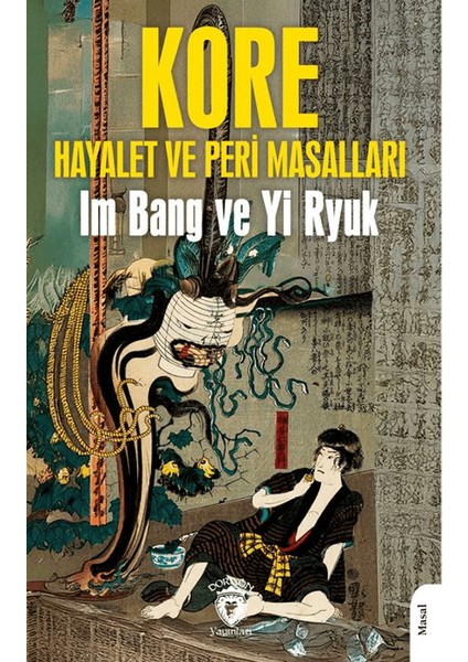 Kore Halk Masalları Hayalet ve Peri Masalları - Im Bang