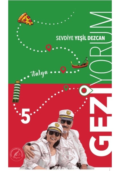 Geziyorum 5 - Sevdiye Yeşil Dezcan
