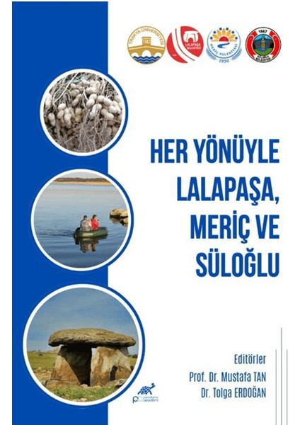 Her Yönüyle Lalapaşa, Meriç ve Süloğlu