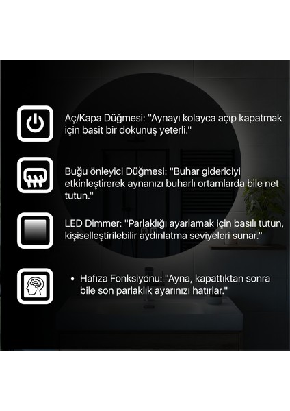 Buğu Önleyicili Dokunmatik LED Işıklı Yuvarlak Ayna Banyo Aynası Makyaj Aynası Dekoratif Ayna Kumlamasız