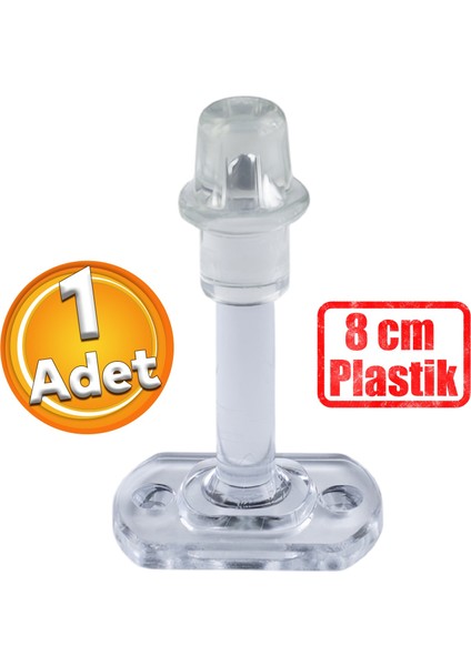 Mobilya Kapı Arkası Kolu Stoperi Tamponu (Plastik Şeffaf 8 Cm) Stopu Durdurucusu