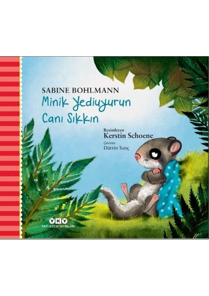 Minik Yediuyurun Canı Sıkkın - Sabine Bohlmann