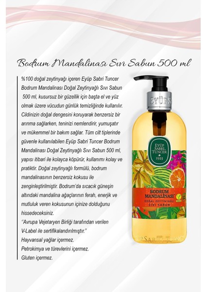 Bodrum Mandalinası Zeytinyağlı Sıvı Sabun 500 ml 5 Al 4 Öde ve Rosie Pamuk