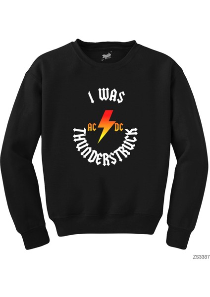 Ac Dc I Was Thunderstuck Siyah Sweatshirt