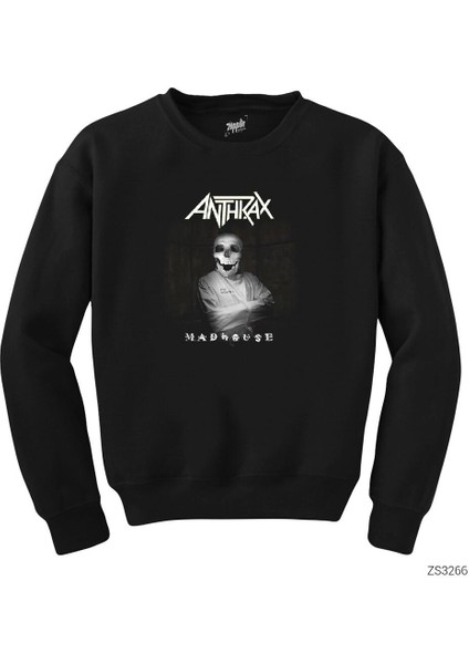 Anthrax Madhouse Siyah Sweatshirt