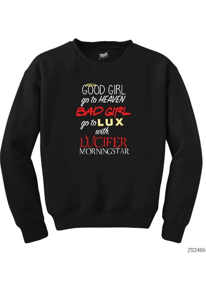 Lucifer Good Girl Go To Heaven Siyah Sweatshirt