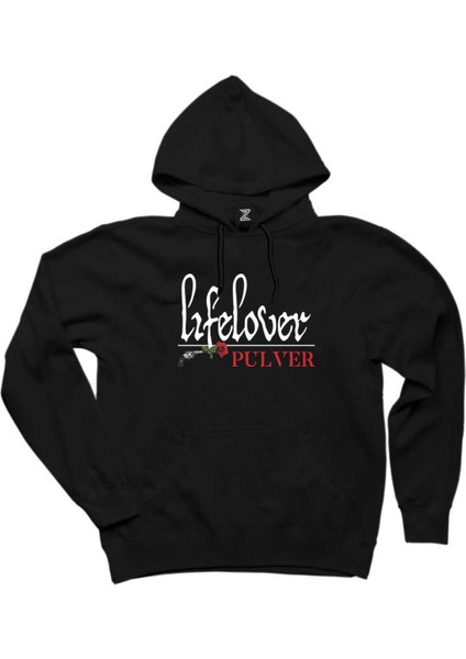 Lifelover Pulver Text Siyah Kapşonlu Sweatshirt Hoodie