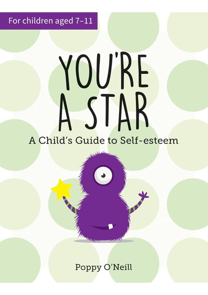 You're A Star: A Child's Guide To Self-Esteem