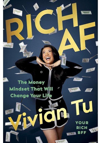Rich Af: The Money Mindset That Will Change Your Life