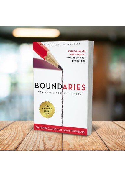 Boundaries Updated And Expanded Edition: When To Say Yes, How To Say No To Take Control Of Your Life