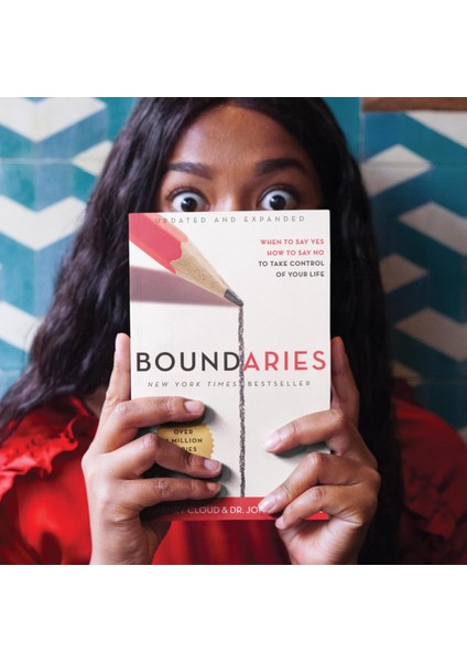 Boundaries Updated And Expanded Edition: When To Say Yes, How To Say No To Take Control Of Your Life