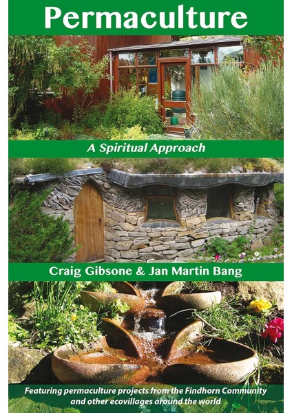 Permaculture: A Spiritual Approach