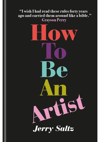 How To Be An Artist: The New York Times Bestseller