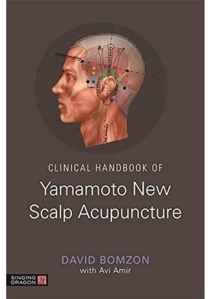 Clinical Handbook Of Yamamoto New Scalp Acupuncture (Kapak Değişebilir)