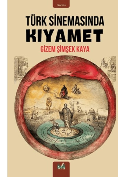 Türk Sinemasında Kıyamet - Gizem Şimşek Kaya