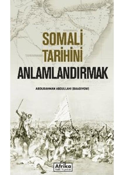 Somali Tarihini Anlamlandırmak