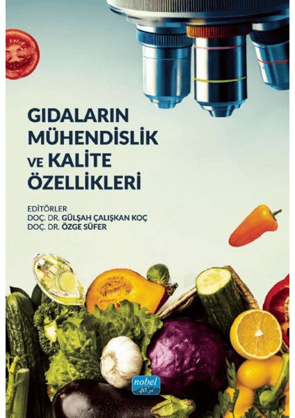 Gıdaların Mühendislik ve Kalite Özellikleri