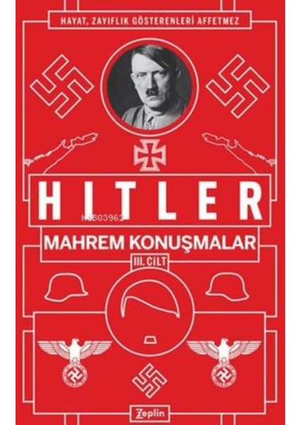 Mahrem Konuşmalar 3. Cilt - Adolf Hitler