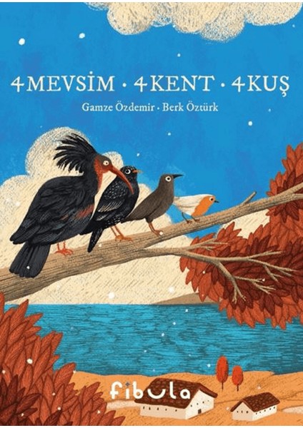 4 Mevsim 4 Kent 4 Kuş - Gamze Özdemir