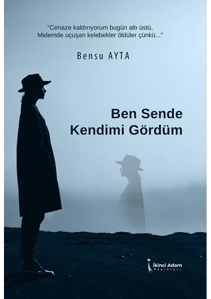 Ben Sende Kendimi Gördüm - Bensu Ayta