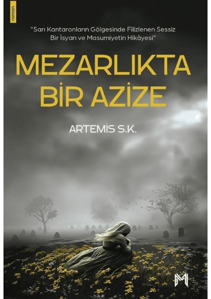 Mezarlıkta Bir Azize - Artemis S. K