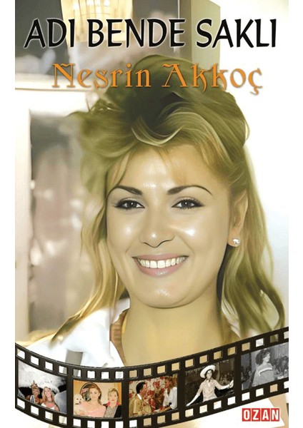 Adı Bende Saklı - Nesrin Akkoç