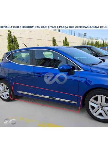 Renault Clio 5 HB Krom Yan Kapı Çıtası 4 Prç. 2019 ve Üzeri Paslanmaz Çelik