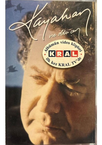 Kayahan – Ne Oldu Can 2002 Baskı (Kaset)