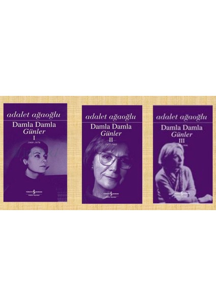 Damla Damla Günler 1-2-3 / Adalet Ağaoğlu
