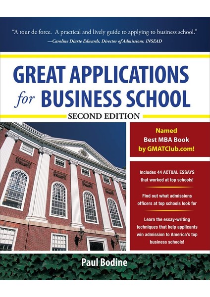 Great Applications For Business School, Second Edition