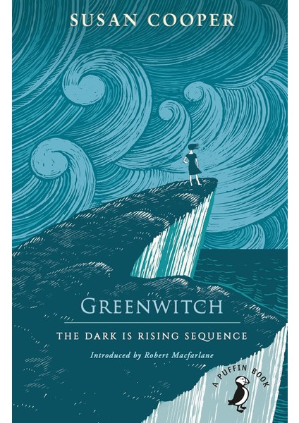 Greenwitch: The Dark Is Rising Sequence
