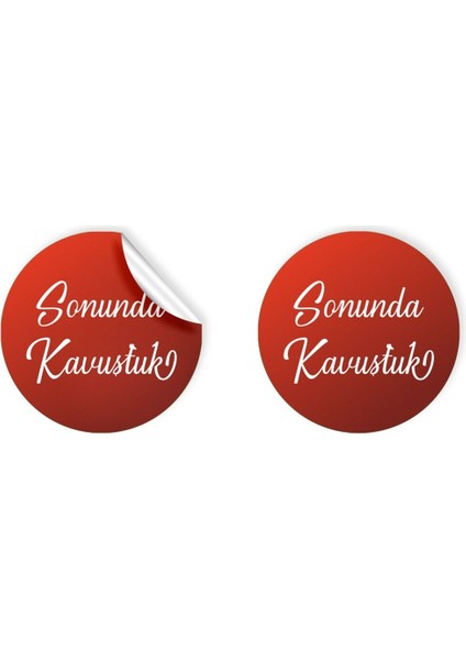 Kuşe Sticker Paketleme & Kargo Etiketi (4X4CM) 48 Adet - Sonunda Kavuştuk - 05 -