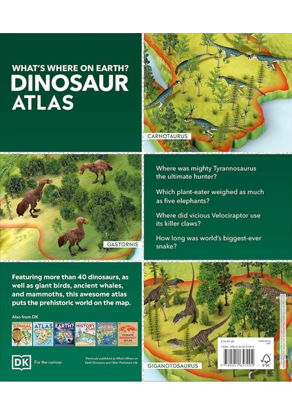 What's Where On Earth? Dinosaur Atlas: The Prehistoric World As You've Never Seen It Before fiyatları