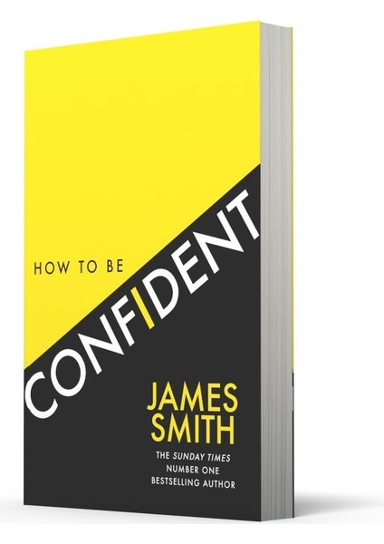 How To Be Confident: The New Book From The International Number 1 Bestselling Author fiyatları